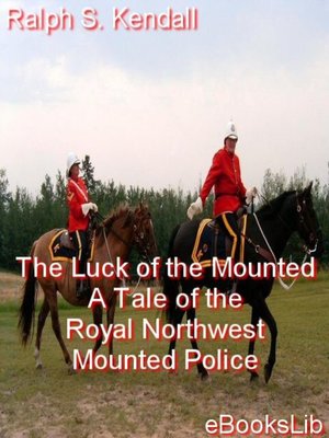 cover image of The Luck of the Mounted